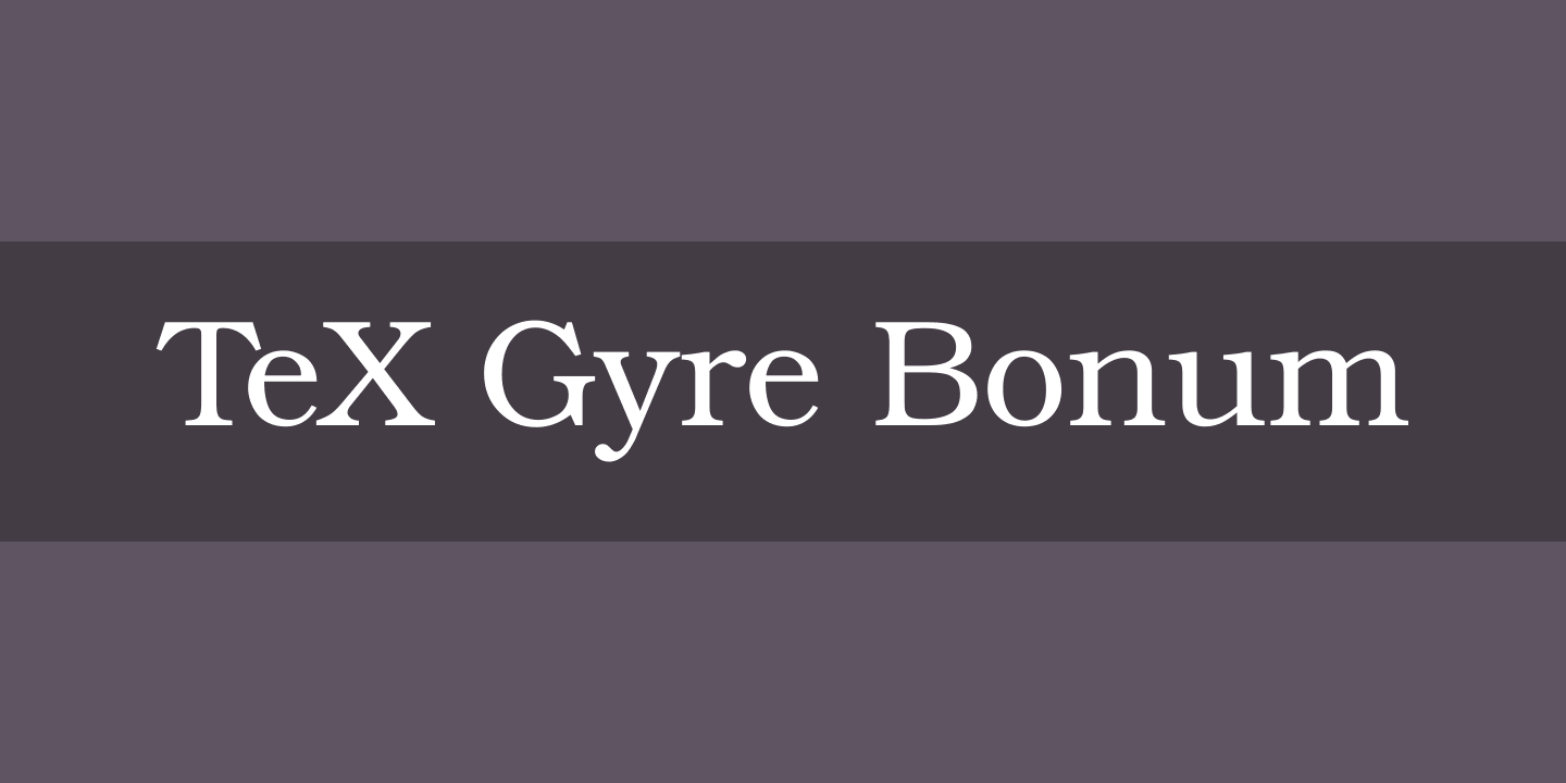Ejemplo de fuente TeX Gyre Bonum